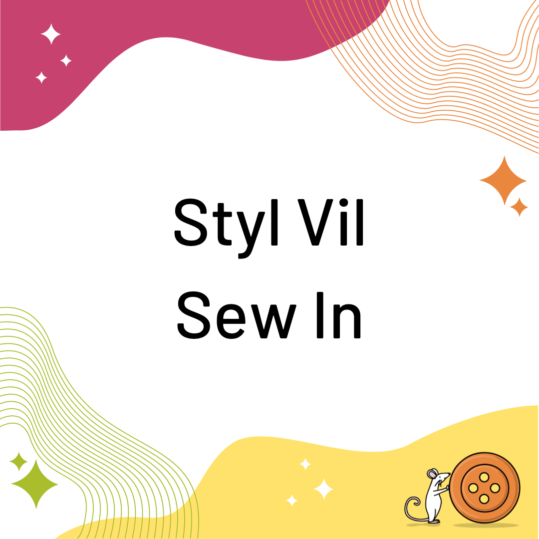 Styl Vil Sew In