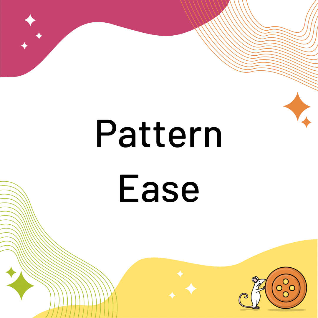 Pattern Ease