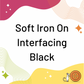 Soft Iron on Interfacing Black